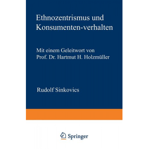 Rudolf Sinkovics - Ethnozentrismus und Konsumentenverhalten