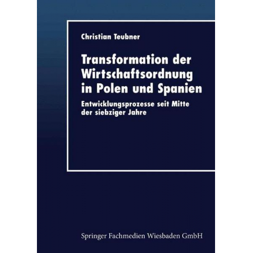 Transformation der Wirtschaftsordnung in Polen und Spanien