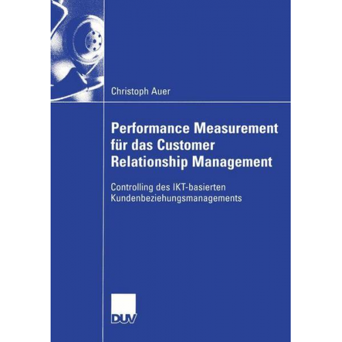 Christoph Auer - Performance Measurement für das Customer Relationship Management