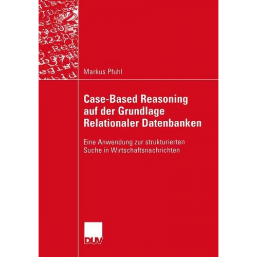 Markus Pfuhl - Case-Based Reasoning auf der Grundlage Relationaler Datenbanken