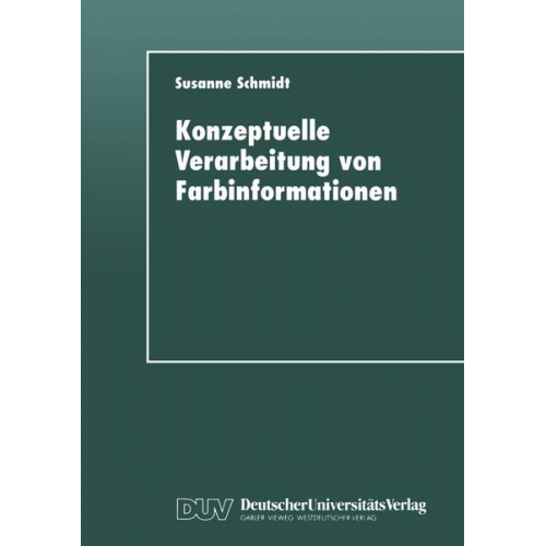 Susanne Schmidt - Konzeptuelle Verarbeitung von Farbinformationen