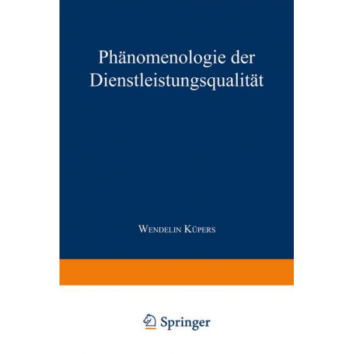 Wendelin Küpers - Phänomenologie der Dienstleistungsqualität