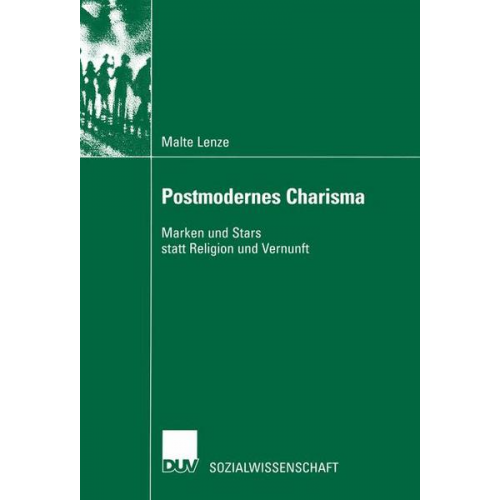 Malte Lenze - Postmodernes Charisma