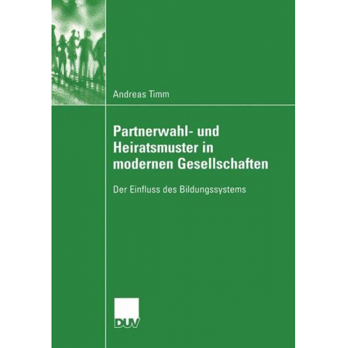 Andreas Timm - Partnerwahl- und Heiratsmuster in modernen Gesellschaften