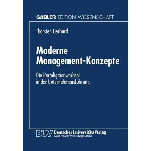 Thorsten Gerhard - Moderne Management-Konzepte