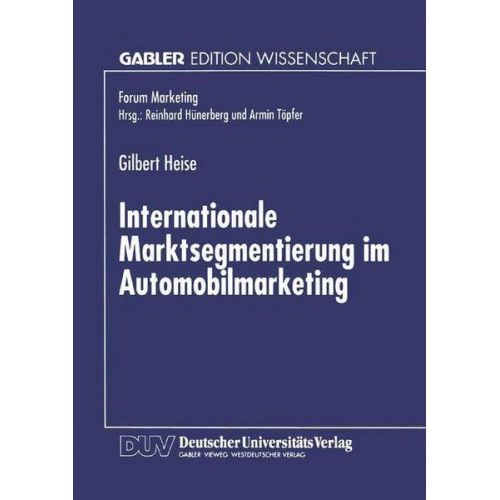 Gilbert Heise - Internationale Marktsegmentierung im Automobilmarketing