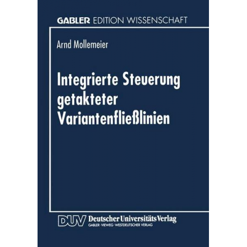 Arnd Mollemeier - Integrierte Steuerung getakteter Variantenfließlinien