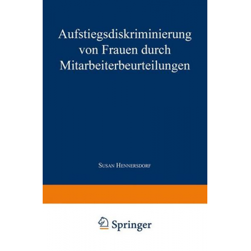 Susan Hennersdorf - Aufstiegsdiskriminierung von Frauen durch Mitarbeiterbeurteilungen