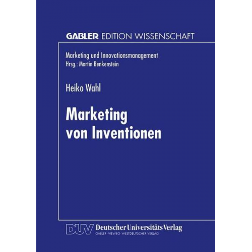 Heiko Wahl - Marketing von Inventionen