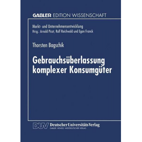 Thorsten Bagschik - Gebrauchsüberlassung komplexer Konsumgüter