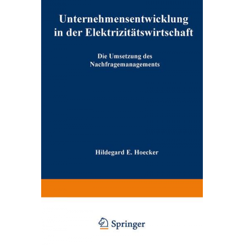 Hildegard E. Hoecker - Unternehmensentwicklung in der Elektrizitätswirtschaft