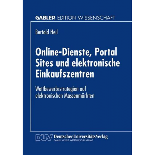 Bertold Heil - Online-Dienste, Portal Sites und elektronische Einkaufszentren