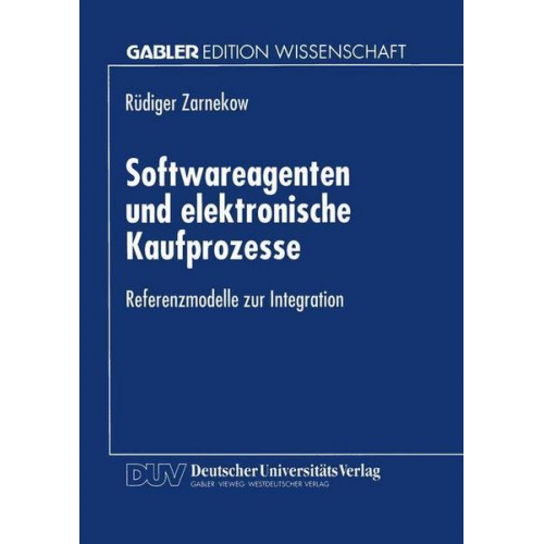 Rüdiger Zarnekow - Softwareagenten und elektronische Kaufprozesse