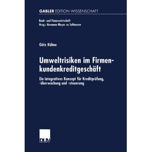 Götz Kühne - Umweltrisiken im Firmenkundenkreditgeschäft