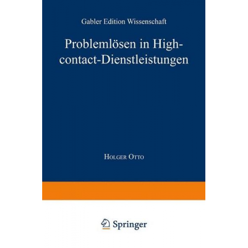 Holger Otto - Problemlösen in High-contact-Dienstleistungen