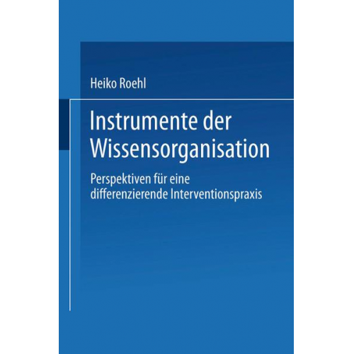 Heiko Roehl - Instrumente der Wissensorganisation