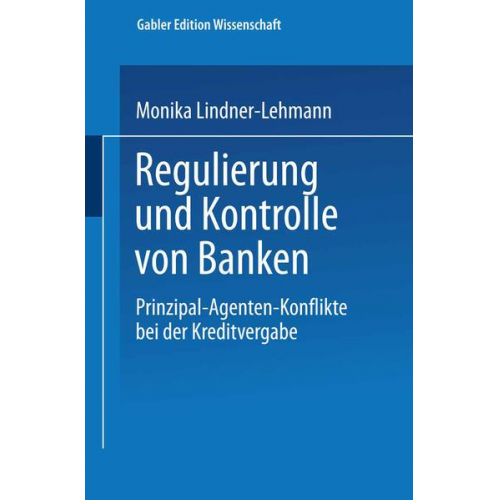 Monika Lindner-Lehmann - Regulierung und Kontrolle von Banken