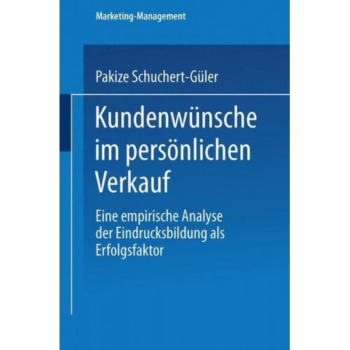 Pakize Schuchert-Güler - Kundenwünsche im persönlichen Verkauf