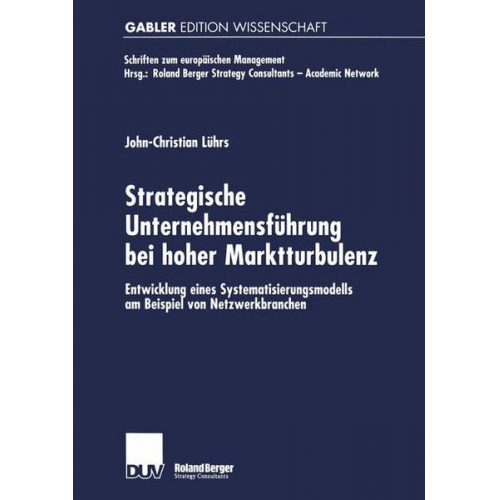 John Christian Lührs - Strategische Unternehmensführung bei hoher Marktturbulenz