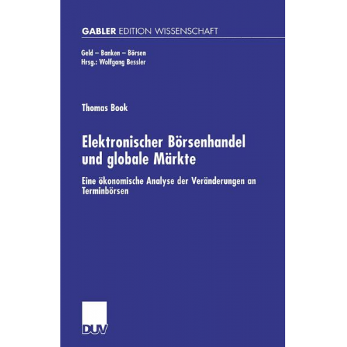 Thomas Book - Elektronischer Börsenhandel und globale Märkte