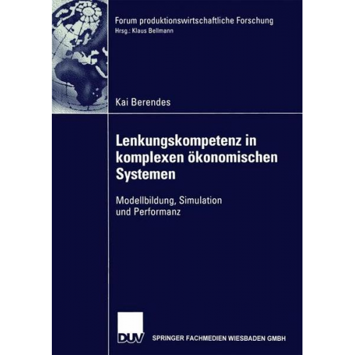 Kai Berendes - Lenkungskompetenz in komplexen ökonomischen Systemen