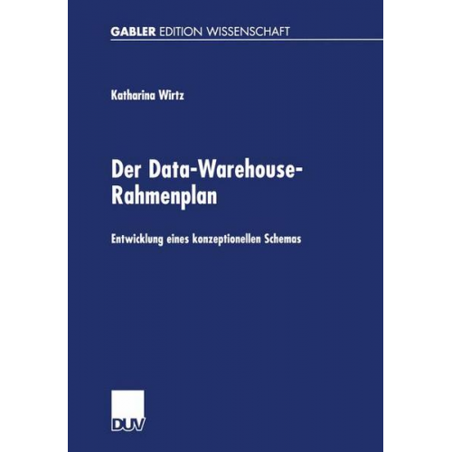 Katharina Wirtz - Der Data-Warehouse-Rahmenplan