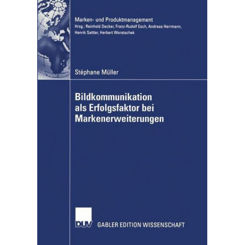 Stephane Müller - Bildkommunikation als Erfolgsfaktor bei Markenerweiterungen