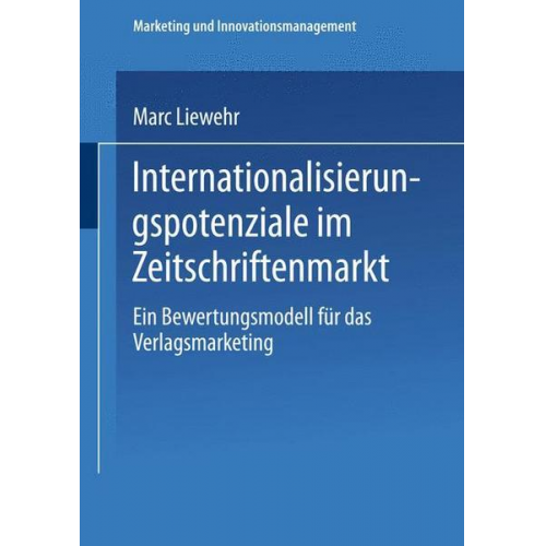 Marc Liewehr - Internationalisierungspotenziale im Zeitschriftenmarkt