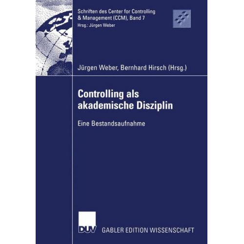 Jürgen Weber & Bernhard Hirsch - Controlling als akademische Disziplin