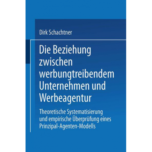 Dirk Schachtner - Die Beziehung zwischen werbungtreibendem Unternehmen und Werbeagentur