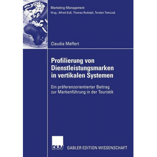 Claudia Meffert - Profilierung von Dienstleistungsmarken in vertikalen Systemen