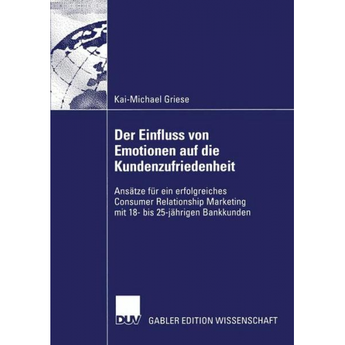 Kai-Michael Griese - Der Einfluss von Emotionen auf die Kundenzufriedenheit