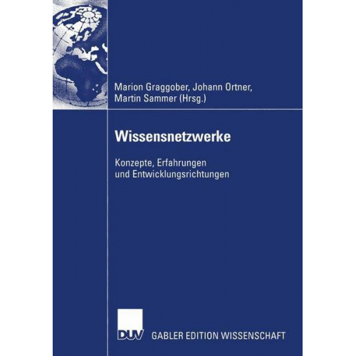 Marion Graggober & Johann Ortner & Martin Sammer - Wissensnetzwerke