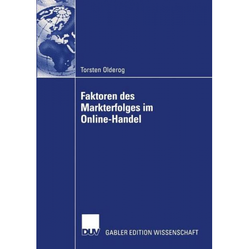 Torsten Olderog - Faktoren des Markterfolges im Online-Handel