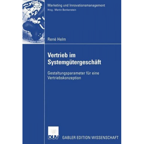 René Helm - Vertrieb im Systemgütergeschäft