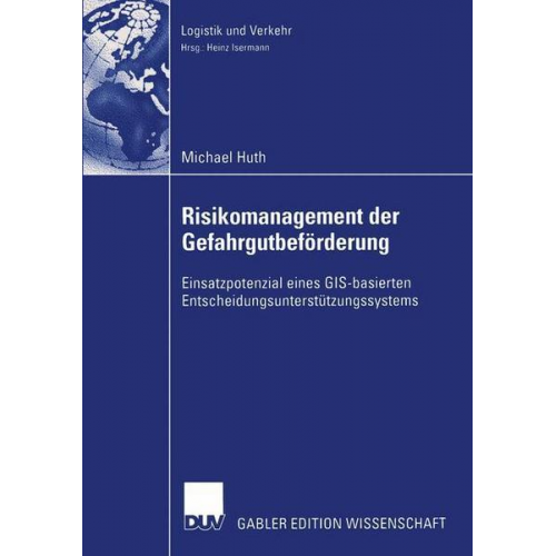 Michael Huth - Risikomanagement der Gefahrgutbeförderung