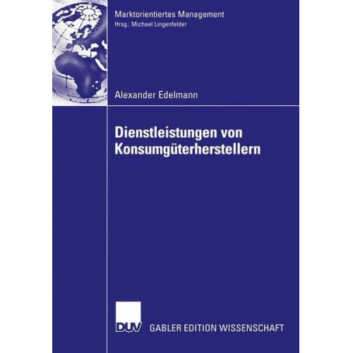 Alexander Edelmann - Dienstleistungen von Konsumgüterherstellern