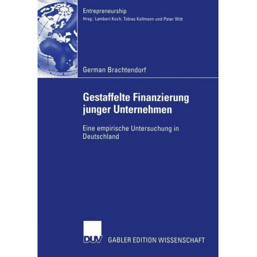 German Brachtendorf - Gestaffelte Finanzierung junger Unternehmen