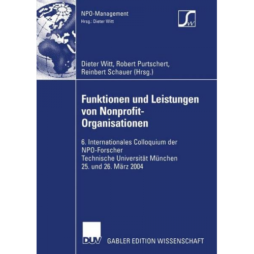 Dieter Witt & Robert Purtschert & Reinbert Schauer - Funktionen und Leistungen von Nonprofit-Organisationen