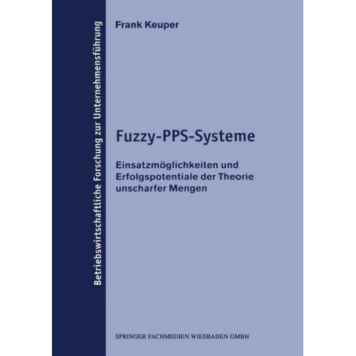 Frank Keuper - Fuzzy-PPS-Systeme