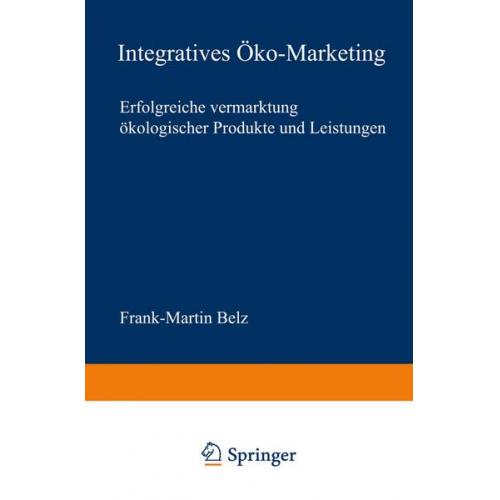 Frank-Martin Belz - Integratives Öko-Marketing