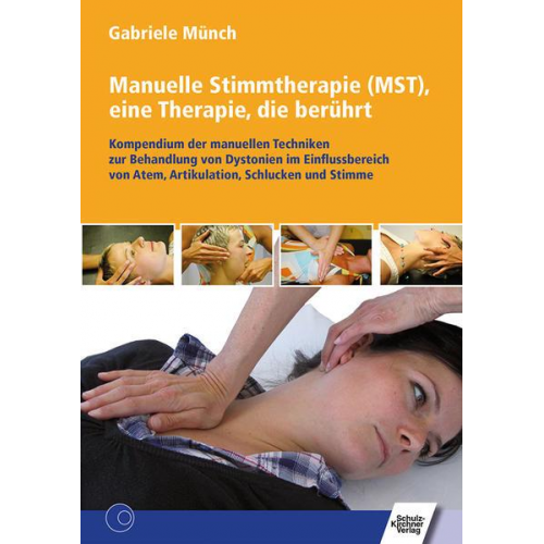 Gabriele Münch - Manuelle Stimmtherapie (MST), eine Therapie, die berührt