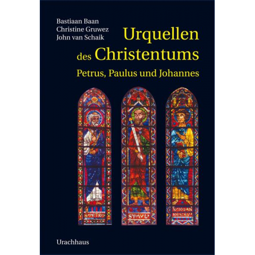 Bastiaan Baan & Christine Gruwez & John van Schaik - Urquellen des Christentums