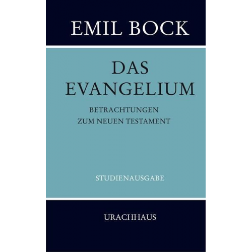 Emil Bock - Das Evangelium