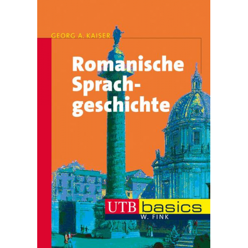 Georg A. Kaiser - Romanische Sprachgeschichte