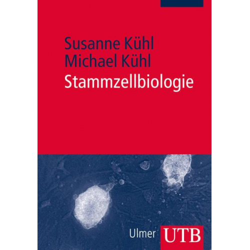 Susanne Kühl & Michael Kühl - Stammzellbiologie