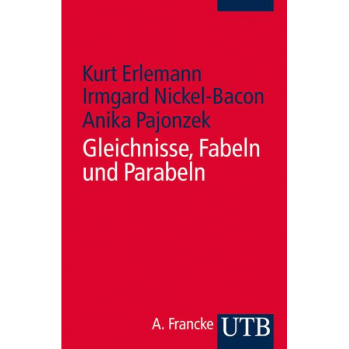 Kurt Erlemann & Irmgard Nickel-Bacon & Anika Loose - Gleichnisse - Fabeln - Parabeln