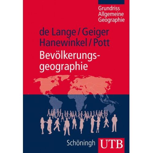 Norbert de Lange & Martin Geiger & Vera Hanewinkel & Andreas Pott - Bevölkerungsgeographie