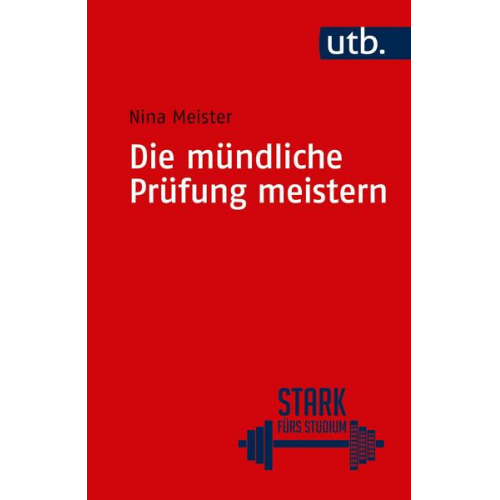 Nina Meister - Die mündliche Prüfung meistern