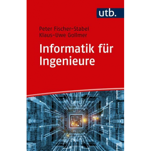 Peter Fischer-Stabel & Klaus-Uwe Gollmer - Informatik für Ingenieure